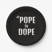Assiette en carton DA Pope is Dope (Devant)