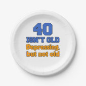 Assiettes En Carton 40 est déprimant pas vieilles 40ème Plaques de fêt (Devant)