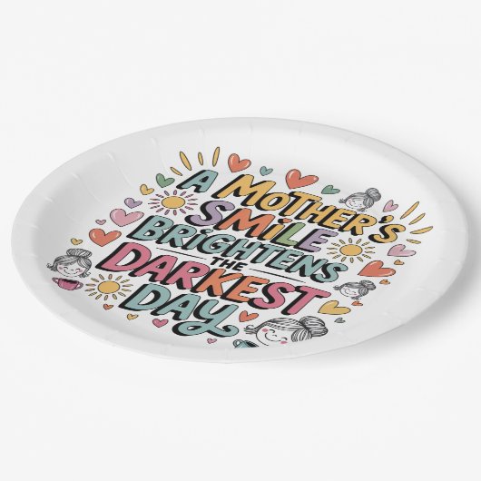Assiettes En Carton A Mother’s Smile Brightens The Darkest Day (Angle)