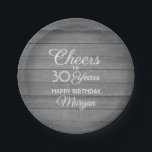 Assiettes En Carton ANY Birthday Cheers<br><div class="desc">Add an elegent personalized touch to birthday party decorations with these stylish faux grey wood paper plates. Les objets de design sont modernes en script calligraphy editable "Cheers to 30 Years" on a rustic gray wood background. This template is set up for a 30th birthday celebration, but is simple to...</div>