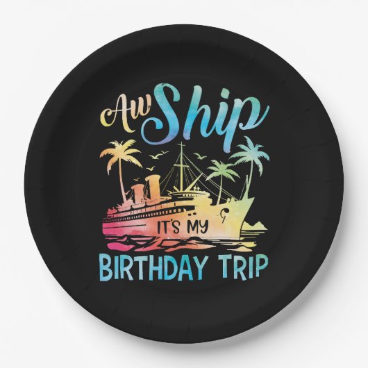 Assiettes En Carton Aw Ship It's My Birthday Trip (Devant)