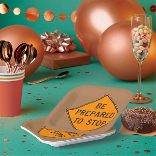 Assiettes En Carton Bold Orange Soyez prêt à arrêter la signalisation 
