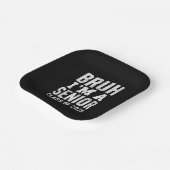 Assiettes En Carton Bruh Je suis une classe supérieure de 2025 (Angulaire)