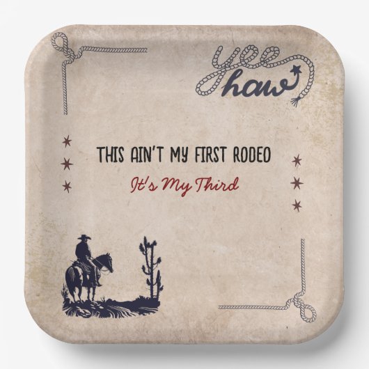 Assiettes En Carton Ce n'est pas ma première plaque de papier Rodeo (Recto)