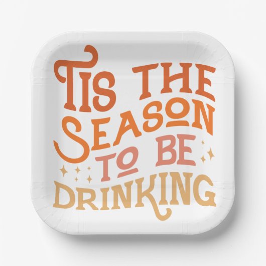 Assiettes En Carton C'est la saison pour boire Drôle Conception de vac (Recto)