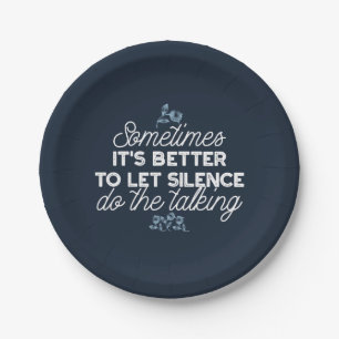 Assiettes En Carton Citation de silence éloquente Art pour Décor serei
