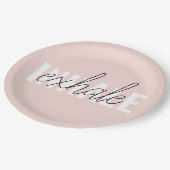 Assiettes En Carton Citation moderne Pastel Pink Inhale Exhale (Angle)