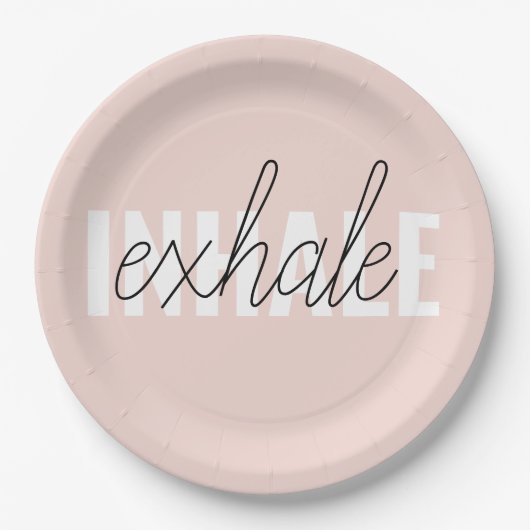 Assiettes En Carton Citation moderne Pastel Pink Inhale Exhale (Devant)