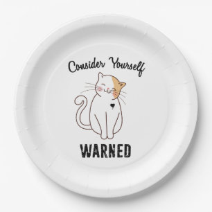 Assiettes En Carton Considérez-vous averti chat mal