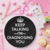 Assiettes En Carton Continuez à parler Je vous diagnostique - Psycholo (Fête)