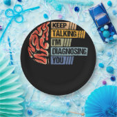 Assiettes En Carton Continuez à parler Je vous diagnostique Psychologi (Fête)