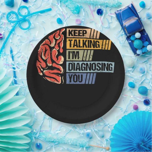 Assiettes En Carton Continuez à parler Je vous diagnostique Psychologi (Fête)