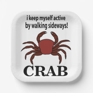 Assiettes En Carton Crabe Je Me Garde Actif En Marchant Sur Les Voies