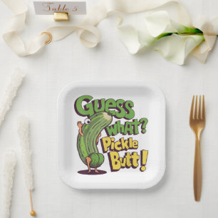 Assiettes En Carton Devinez quoi_ Fesses de cornichon ! Drôle de conco