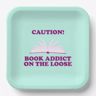 Assiettes En Carton Drôle - Attention ! Addict au livre sur la perte