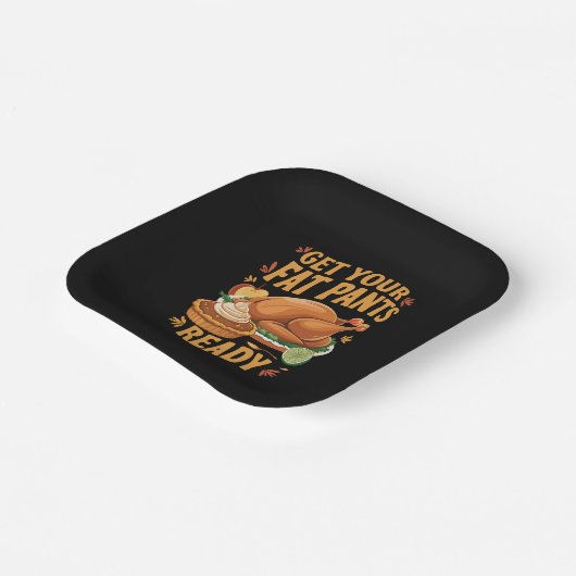 Assiettes En Carton Drôle Thanksgiving Préparez vos gros pantalons (Angulaire)