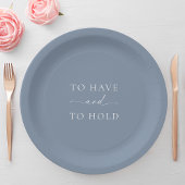 Assiettes En Carton Dusty Blue Wedding Plate – TO HAVE AND TO HOLD