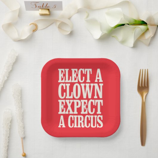 Assiettes En Carton Élection D'Un Clown Attendez-Vous À Un Cirque Anti (Mariage)