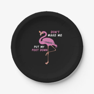 Assiettes En Carton Flamingo   Flamingo With Glasses Dont Make Me Put