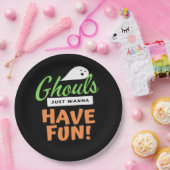 Assiettes En Carton Ghouls veut juste s'amuser - Halloween Ghouls Funn (Fête)