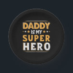 Assiettes En Carton Grandpa Gift | Daddy Is My Super Hero<br><div class="desc">Grandpa Gift | Daddy Is My Super Hero</div>