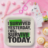 Assiettes En Carton I Survived Yesterday, I Will Survive Today (Fête)