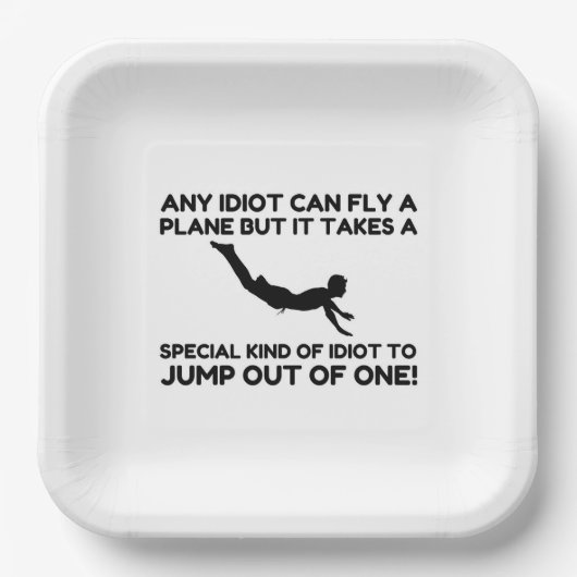 ASSIETTES EN CARTON IDIOT SKYDIVING (Recto)