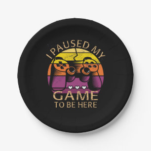 Assiettes En Carton J'ai suspendu mon jeu pour être ici