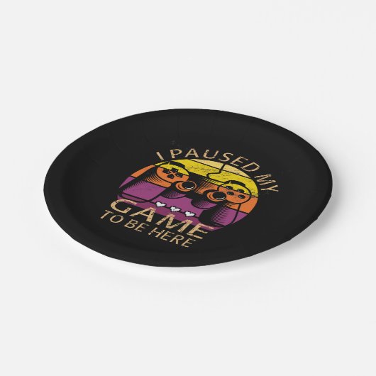 Assiettes En Carton J'ai suspendu mon jeu pour être ici (Angle)