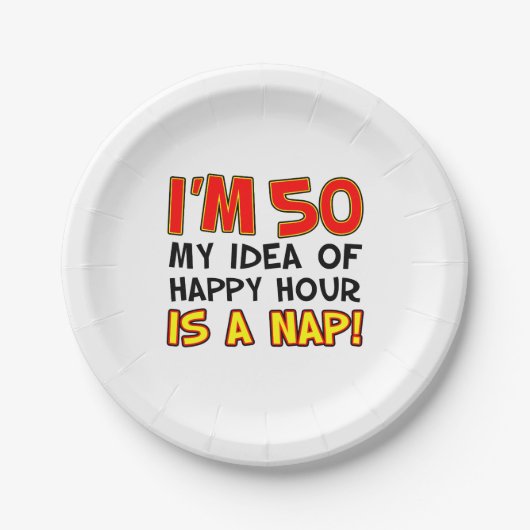 Assiettes En Carton Je suis 50 Happy Hour Is A Nap 50th Paper Plate (Devant)