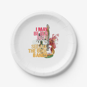 Assiettes En Carton Je Suis Peut-Être Vieille Mais J'Ai Compris Que Je