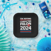 Assiettes En Carton Je vote pour le condamné Felon Pro Trump 2024 (Fête)