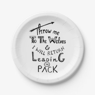 Assiettes En Carton Jetez-moi aux loups ! Citation motivante