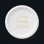 Assiettes En Carton Joyeux Anniversaire faux or nom de script personna<br><div class="desc">Joyeux Anniversaire faux or nom de script personnalisé Plaques papier</div>