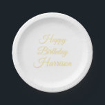 Assiettes En Carton Joyeux Anniversaire faux or nom de script personna<br><div class="desc">Joyeux Anniversaire faux or nom de script personnalisé Plaques papier</div>