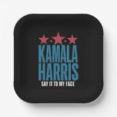 Assiettes En Carton Kamala Harris Si Vous Avez Quelque Chose À Dire (Recto)
