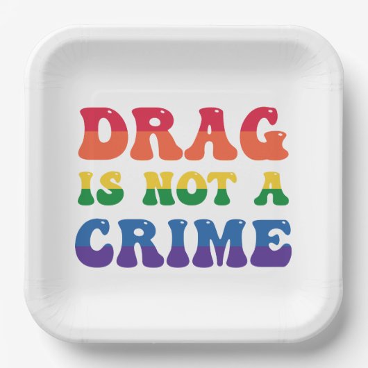 Assiettes En Carton Le Drag N'Est Pas Une Plaque De Papier Criminel (Recto)