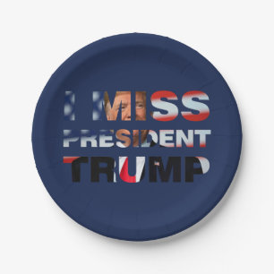 Assiettes En Carton Le Président Trump me manque