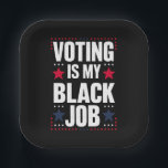 Assiettes En Carton Le vote amusant est mon travail Vintage<br><div class="desc">Le vote amusant est mon travail Vintage</div>