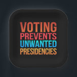 Assiettes En Carton Le vote empêche les présidences indésirables<br><div class="desc">Le vote empêche les présidences indésirables Élections Politiques</div>