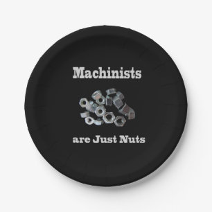 Assiettes En Carton Les Machinistes Ne Sont Que Des Noix Humoristiques