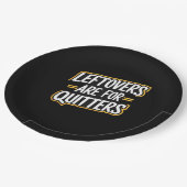 Assiettes En Carton Les Restes Sont Pour Les Quitters Drôle Citation T (Angle)