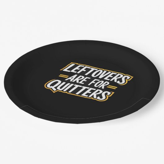 Assiettes En Carton Les Restes Sont Pour Les Quitters Drôle Citation T (Angle)