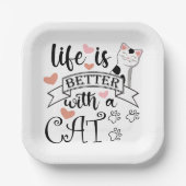 Assiettes En Carton Life is Better With a Cat quote slogan (Recto)