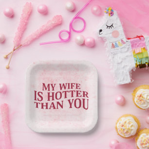 Assiettes En Carton Ma Femme Est Plus Hotter Que Vous Dit Drôle Sarcas