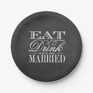 Assiettes En Carton Manger, boire et être marié Chalkboard Mariage