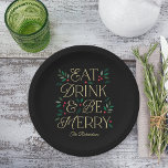 Assiettes En Carton Mangez Boire Soyez Joyeux Plaques de Noël<br><div class="desc">Célébrez dans le style avec des assiettes de fête sur mesure! Conçu par Berry Berry Sweet (www.berryberrysweet.com). Les articles correspondants sont disponibles à notre magasin ou sur demande.</div>
