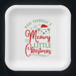 Assiettes En Carton Meowy Little Christmas<br><div class="desc">Purrrrr-fect pour les amoureux de les chats ! Texte : "Ayez-vous un petit Noël moche".</div>