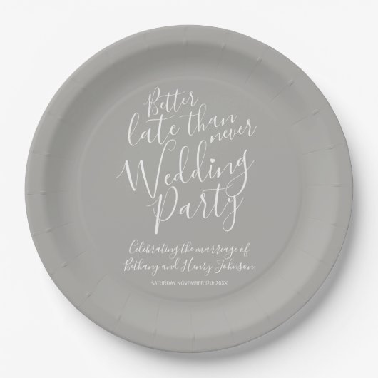 Assiettes En Carton Mieux tard que jamais mariage gris fête (Devant)