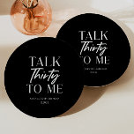 Assiettes En Carton Minuscule Black Talk Trente To Me 30e anniversaire<br><div class="desc">Ce sont des Plaques de papier de fête d'anniversaire de 30 To Me Parlez noir et blanc minimes!</div>